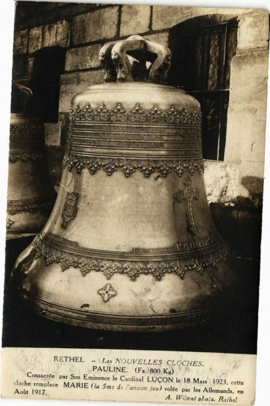 Carte postale ancienne Rethel Les Nouvelles Cloches Pauline (Fa 800 kg) Consacrée par à Rethel