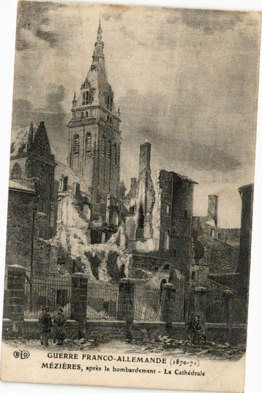 Carte postale ancienne Guerre Franco...mezieres aprés le bombardement - La Cathédrale