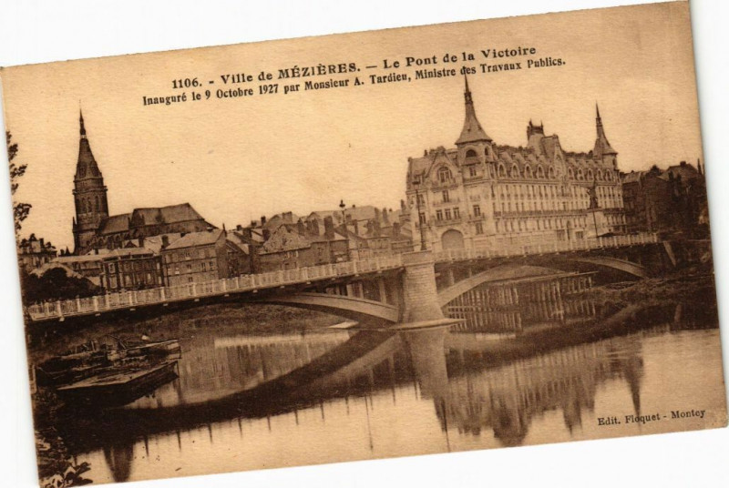 Carte postale ancienne Ville de Mezieres Le Pont de la Victoire Inanguré le 9 Octobre..