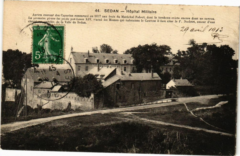 Carte postale ancienne Sedan - Hopital Militaire - Ancien couvent des Capucine commercé.. à Sedan