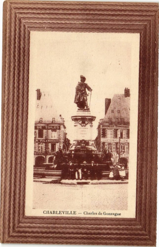 Carte postale ancienne Charleville Charles de Gonzague