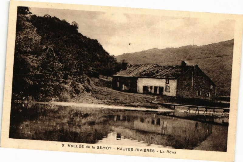 Carte postale ancienne Vallée de la Semoy - Hautes Riviéres - La Rowa
