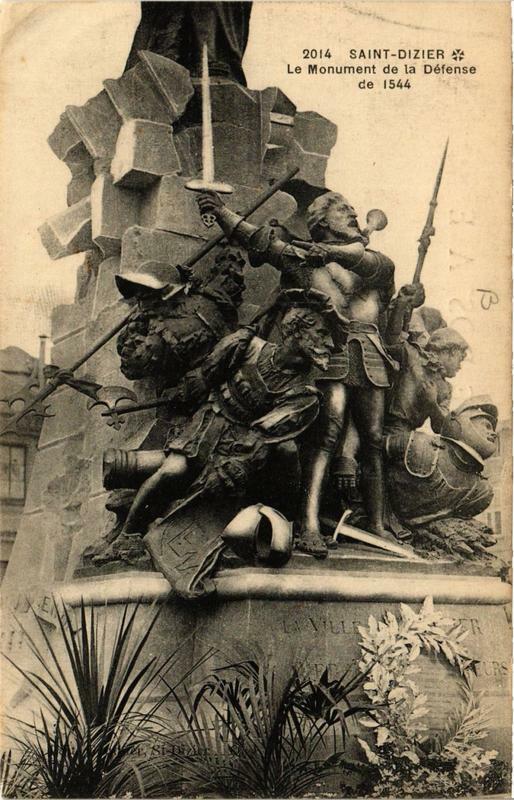 Carte postale ancienne Saint-Dizier Le Monument de la Defense de 1544 à Saint-Dizier