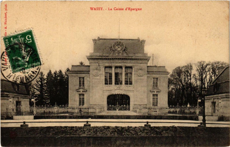 Carte postale ancienne Wassy La Caisse d'Epargne à Wassy