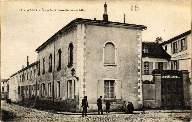 Carte postale ancienne Wassy Ecole Superieure de jeunes filles à Wassy