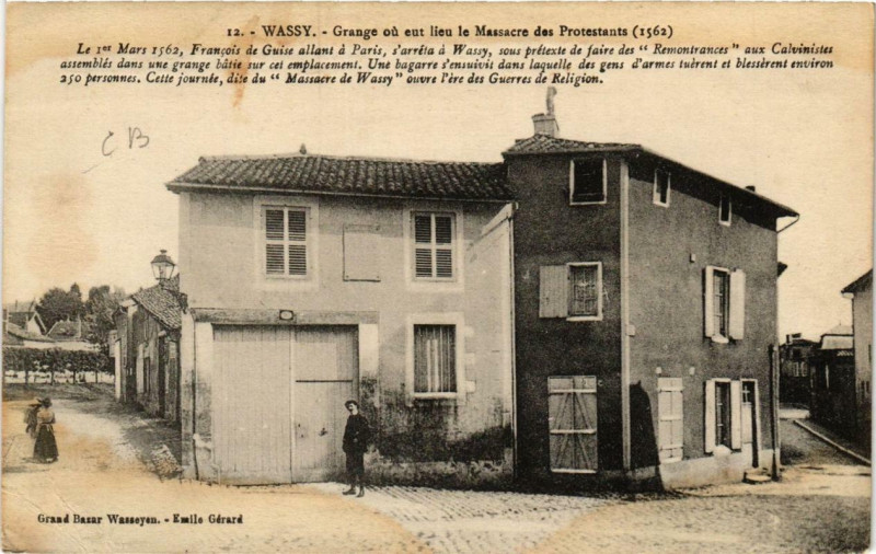 Carte postale ancienne Wassy Grange ou eut lieu le Massacre des Protestants à Wassy