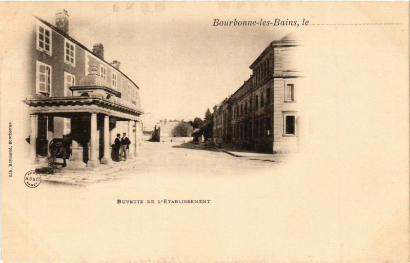 Carte postale ancienne Bourbonne-les-Bains Buvette de l'Etablissement à Bourbonne-les-Bains