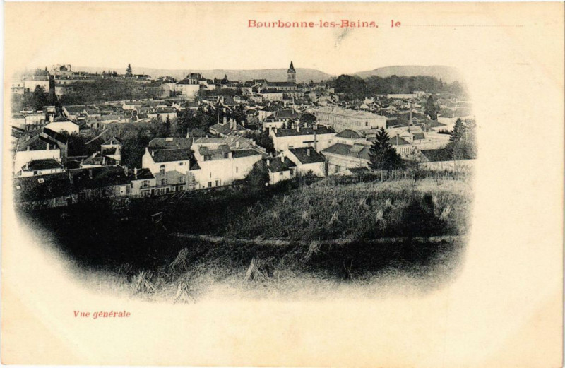Carte postale ancienne Bourbonne-les-Bains Vue générale à Bourbonne-les-Bains