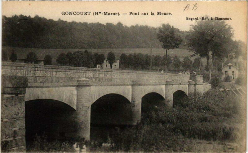 Carte postale ancienne Goncourt Pont sur la Meuse