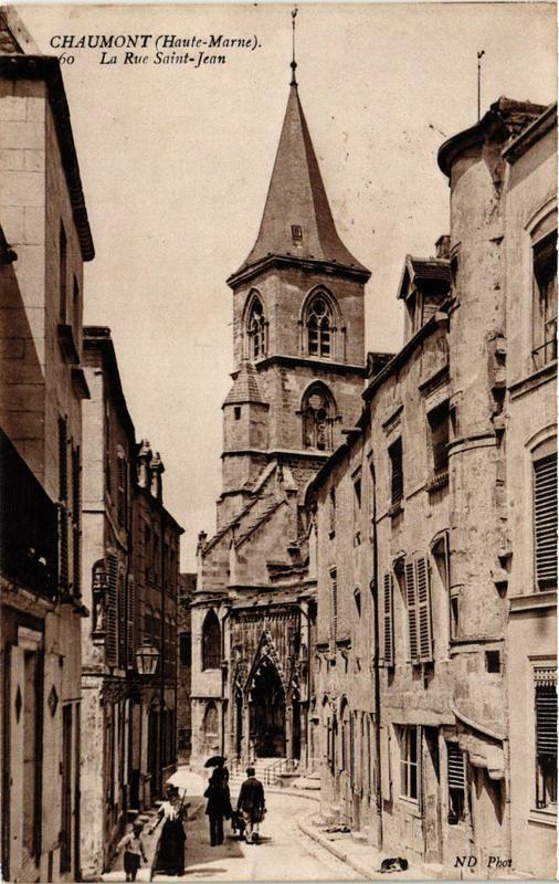 Carte postale ancienne Chaumont La Rue Saint-Jean à Chaumont