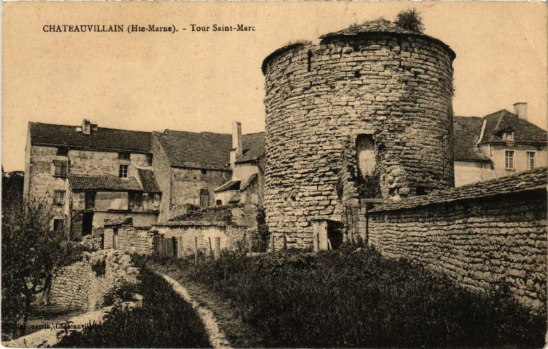 Carte postale ancienne Chateauvillain Tour Saint-Marc à Châteauvillain