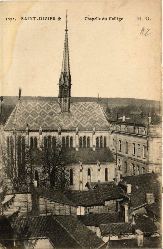 Carte postale ancienne Saint-Dizier Chapelle du College à Saint-Dizier