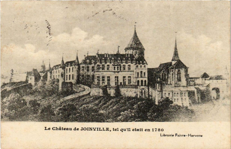 Carte postale ancienne La Chateau de JOINVILLE, tel qu'il etait en 1780 à Joinville
