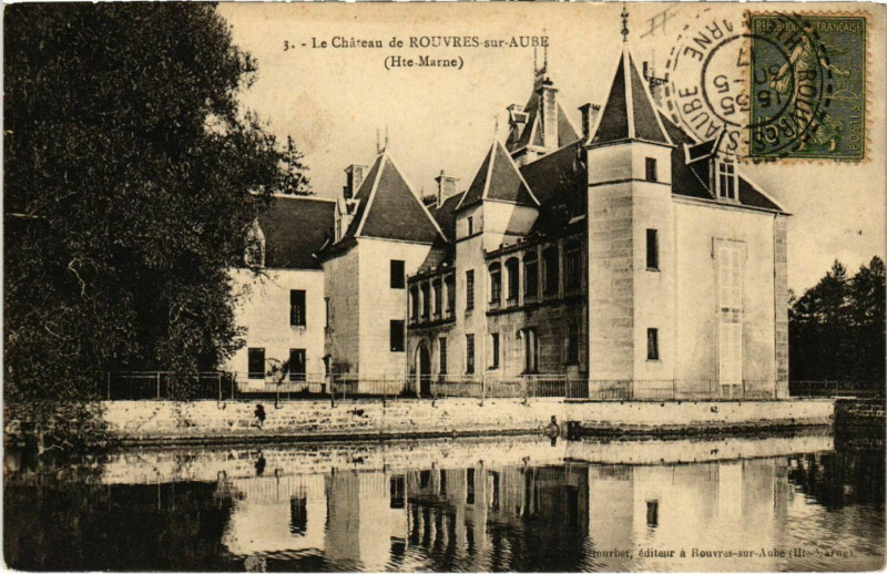 Carte postale ancienne Le Chateau de Rouvers sur Aube
