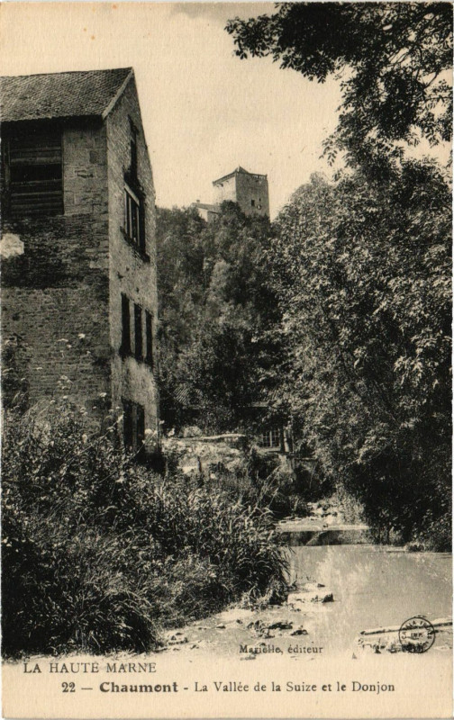 Carte postale ancienne La Vallée de la Suize et le Donjon à Chaumont