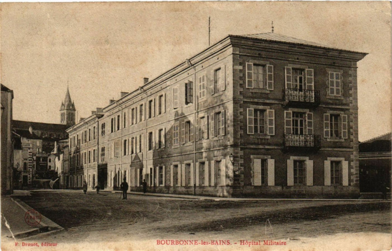 Carte postale ancienne Bourbonne les Bains - Hopital Militaire à Bourbonne-les-Bains