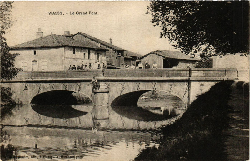 Carte postale ancienne Wassy - Le Grand Pont à Wassy