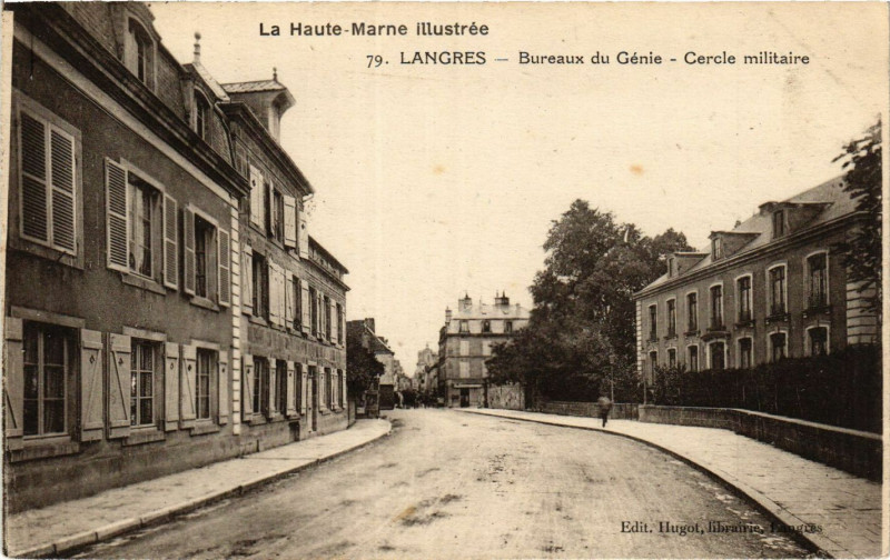 Carte postale ancienne Langres - Bureaux du Genie à Langres