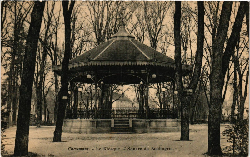 Carte postale ancienne Chaumont - Le Kiosque à Chaumont