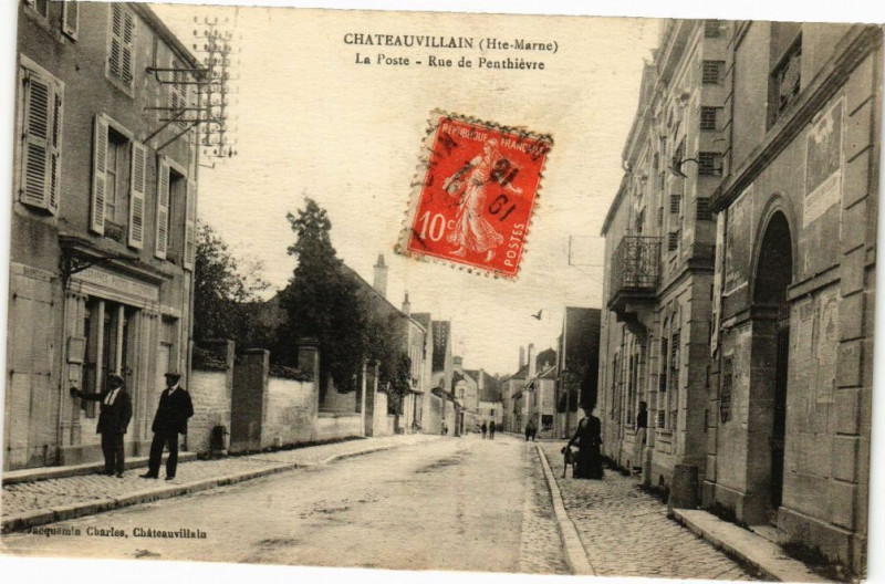 Carte postale ancienne Chateauvillain - Le Poste à Châteauvillain