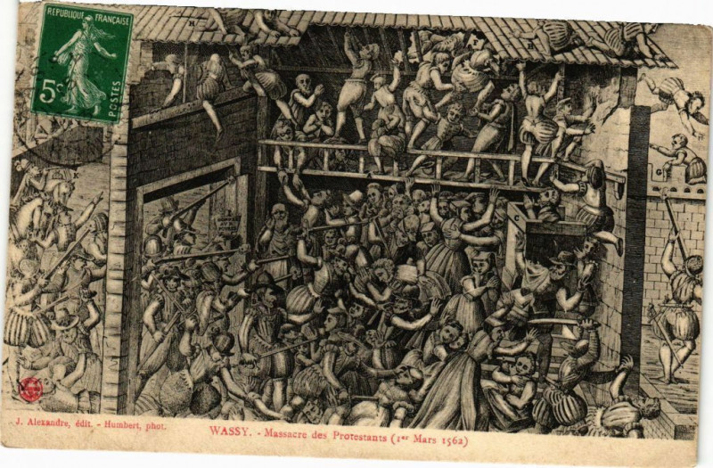 Carte postale ancienne Wassy - Massacre des Protestants à Wassy