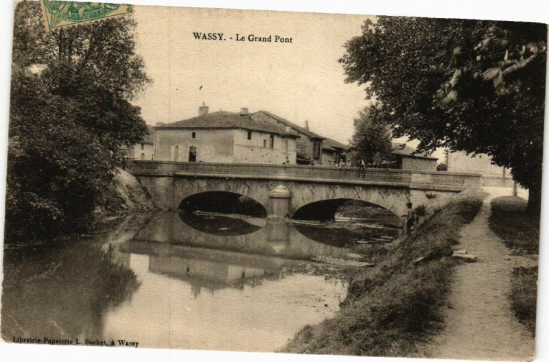 Carte postale ancienne Wassy - Le Grand Pont à Wassy