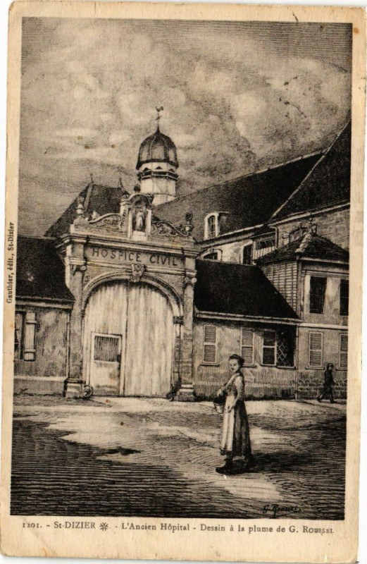Carte postale ancienne Saint-Dizier - L'Ancien Hopital à Saint-Dizier