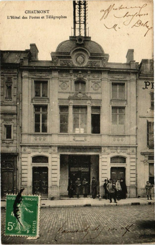 Carte postale ancienne Chaumont - L'Hotel des Postes à Chaumont