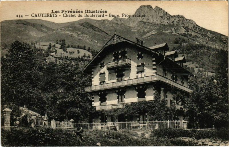 Carte postale ancienne Cauterets - Chalet du Boulevard - Brun, Propriétaire à Cauterets
