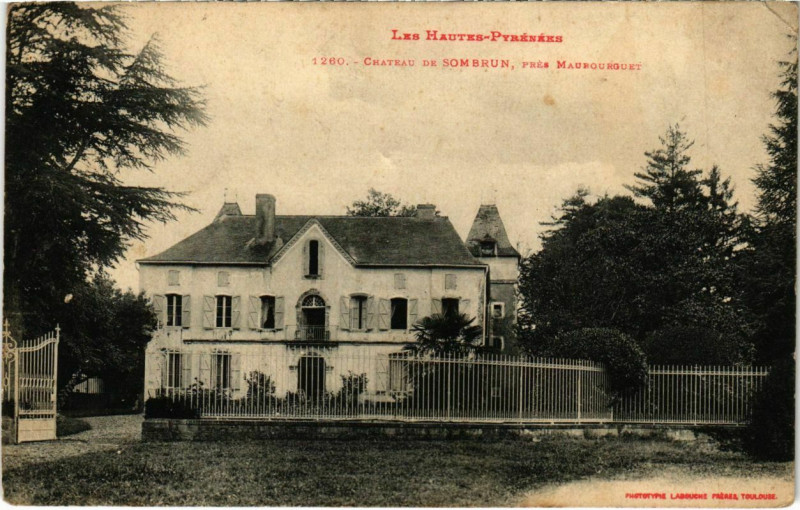 Carte postale ancienne Chateau de Sombrun, prés Maubourguet à Maubourguet