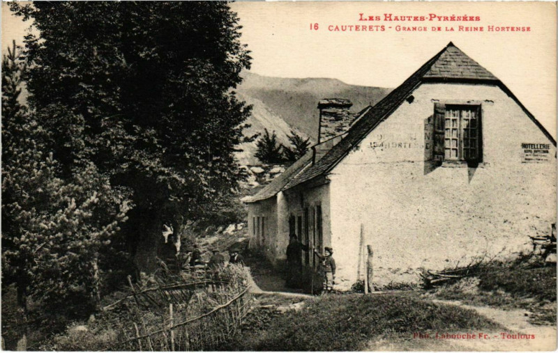 Carte postale ancienne Cauterets - Grange de la Reine Hortense à Cauterets