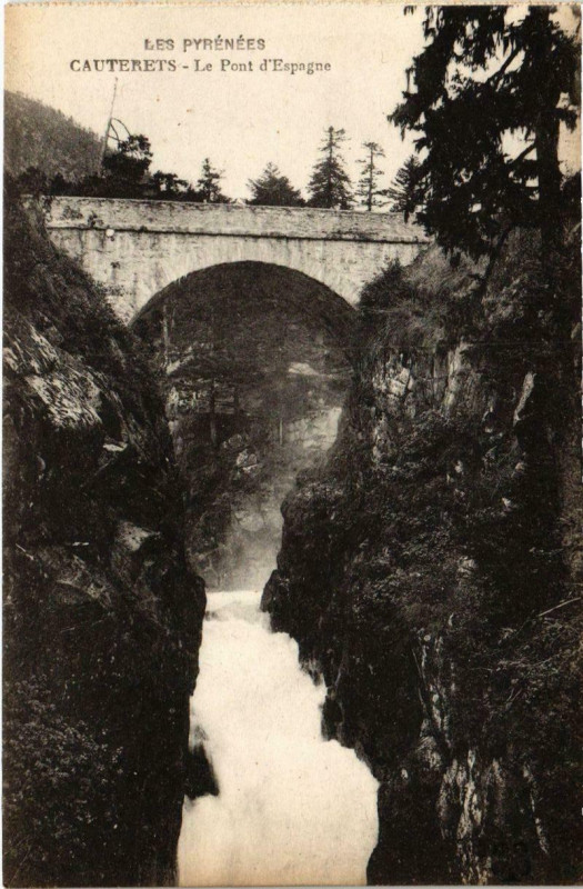 Carte postale ancienne Cauterets - Le Pont d'Espagne à Cauterets