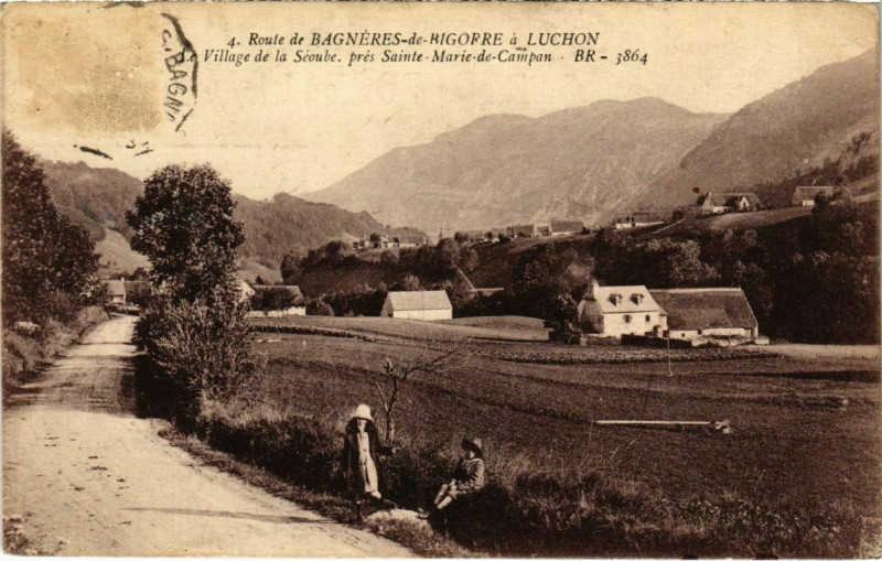 Carte postale ancienne Route de Bagneres-de-Bigorre a Luchon - Village de la Séoube à Bagnères-de-Bigorre