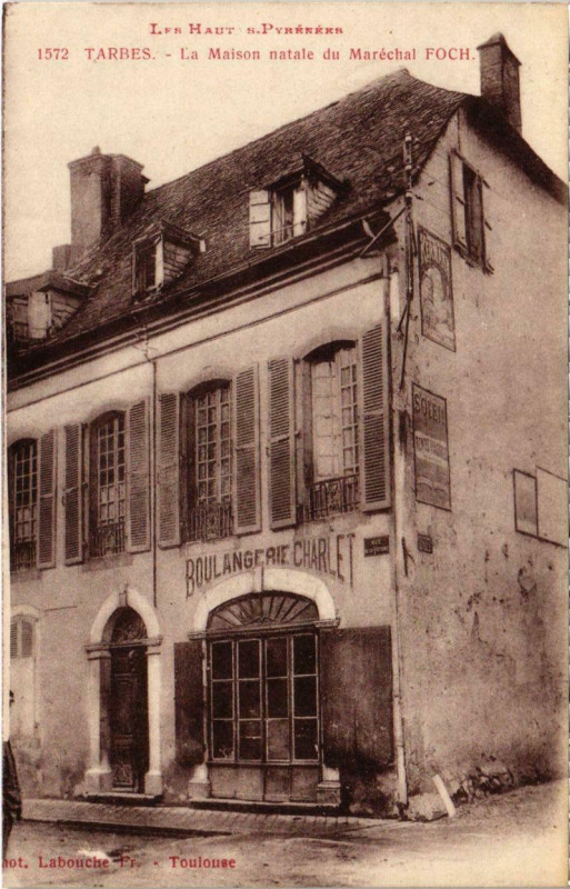 Carte postale ancienne Tarbes - La Maison natale du Maréchal Foch à Tarbes