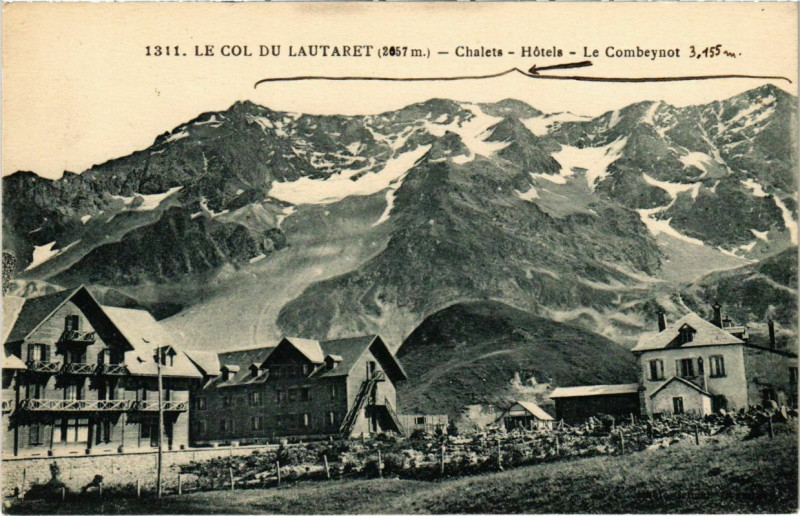 Carte postale ancienne Le Col Du Lautaret - Chalets - Hotels - Le Combeynot