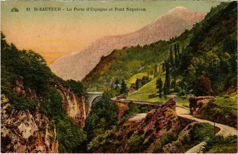 Carte postale ancienne Saint-Sauveur - La Porte d'Espagne et Pont Napoléon