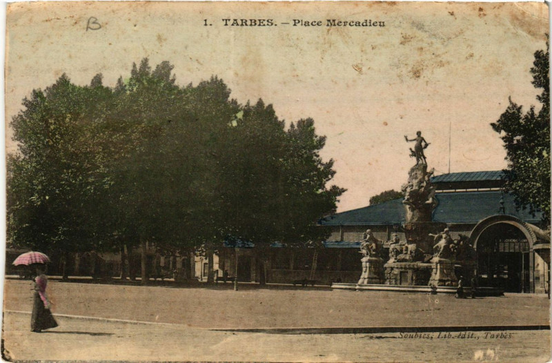 Carte postale ancienne Tarbes Place Mercadieu à Tarbes