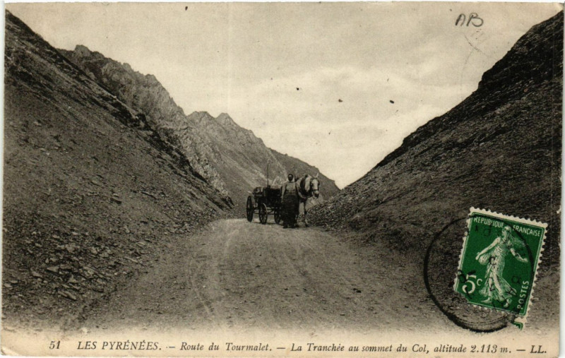 Carte postale ancienne Route du Tourmalet La Tranchée au sommet du Col