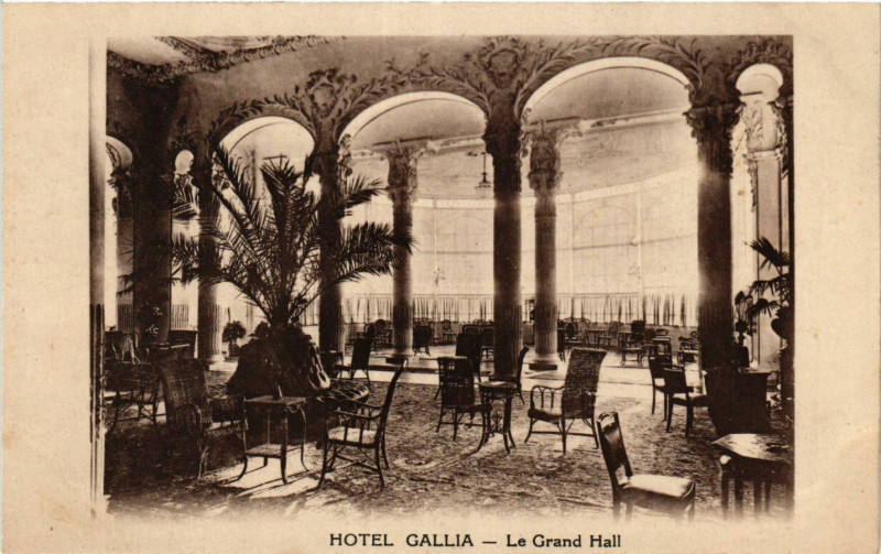 Carte postale ancienne Hotel Gallia Le Grand hall