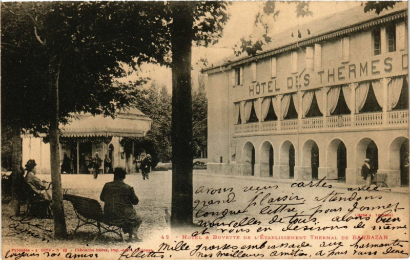 Carte postale ancienne Hotel & Buvette de l'Etabl. THERMal de Barbazan