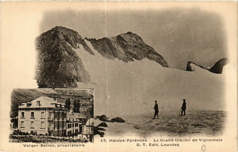 Carte postale ancienne Gavarnie Hotel des Voyageurs-Le Grand Glacier de Vignemale à Geu