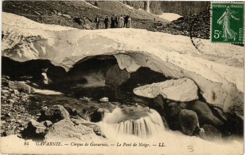 Carte postale ancienne Gavarnie Cirque de Gavarnie-Le Pont de Neige