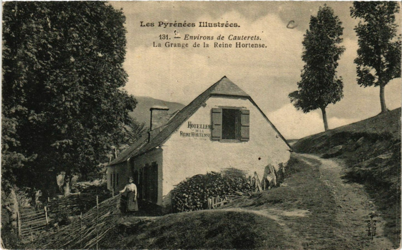Carte postale ancienne Env. De Cauterets La Grange de la Reine Hortense à Cauterets