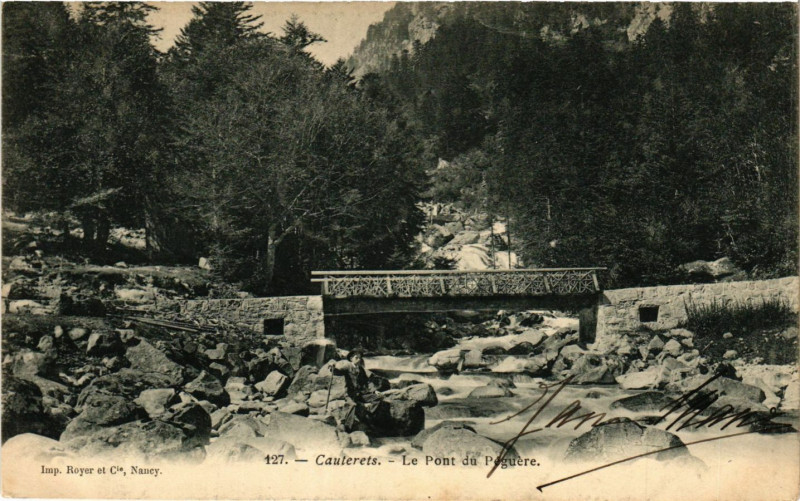 Carte postale ancienne Cauterets Le Pont du Peguere à Cauterets