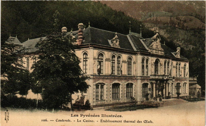 Carte postale ancienne Cauterets Le Casino-Etabl. tHERMal des Oeufs à Cauterets