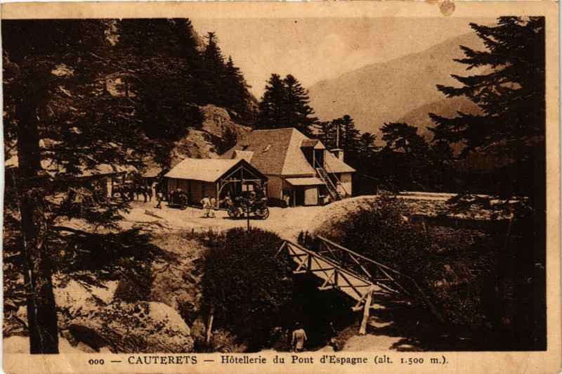 Carte postale ancienne Cauterets Hotellerie du Pont d'Espagne à Cauterets