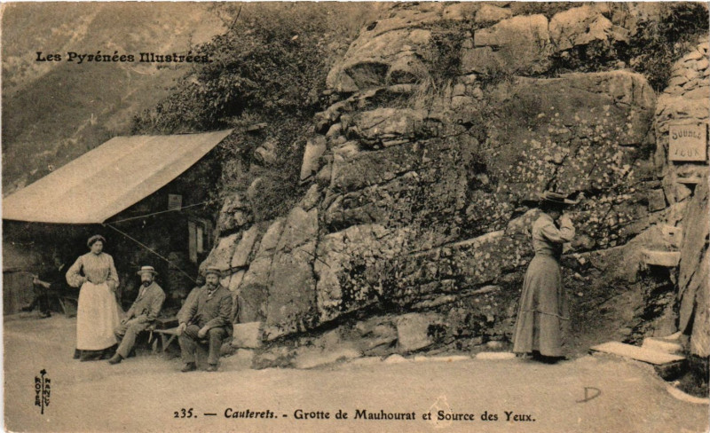 Carte postale ancienne Cauterets Grotte de Mauhourat et Source des Yeux à Cauterets
