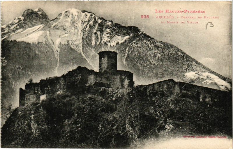 Carte postale ancienne Argeles Chateau de Baucens et Massif de Viscos à Viscos