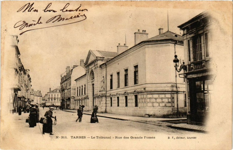 Carte postale ancienne Tarbes Le Tribuna - Rue des Grands Fosses à Tarbes