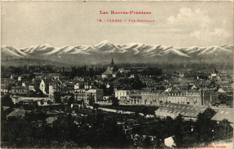 Carte postale ancienne Tarbes - Vue générale à Tarbes